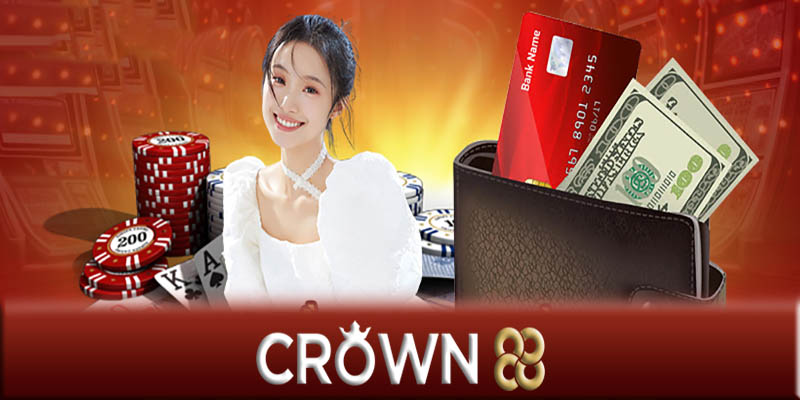 Nạp tiền Crown88 - Hướng dẫn nạp tiền Crown88 nhanh chóng